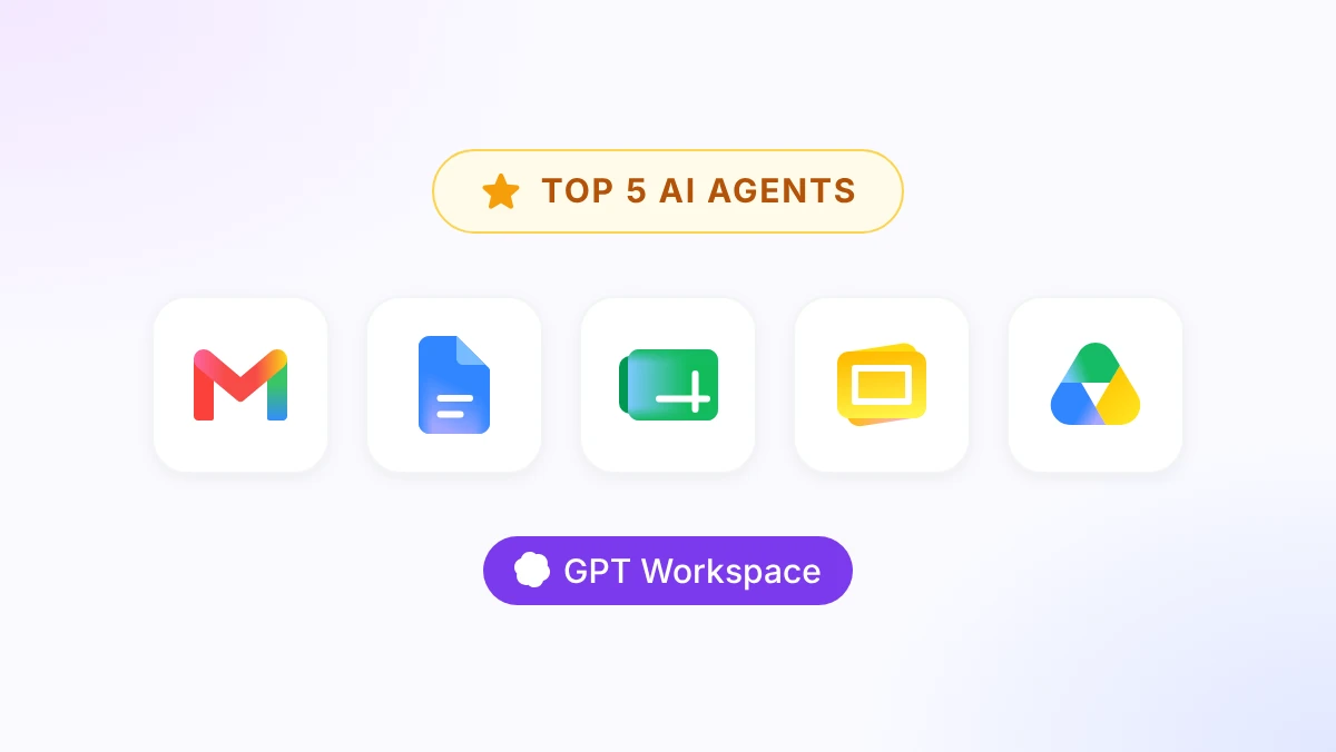 Top 5 AI Agents for Google Workspace (Gmail, Docs & More)